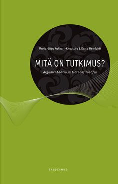 Mitä on tutkimus? Mitä on tutkimus?