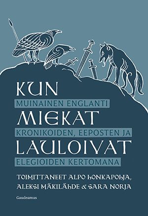 Kun miekat lauloivat