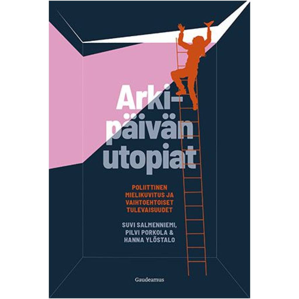 Arkipäivän utopiat