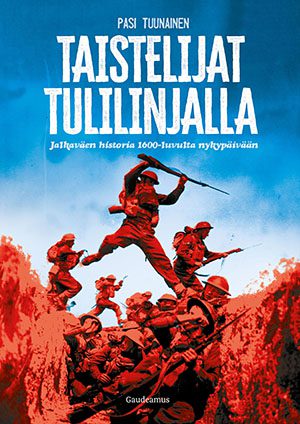 Taistelijat tulilinjalla