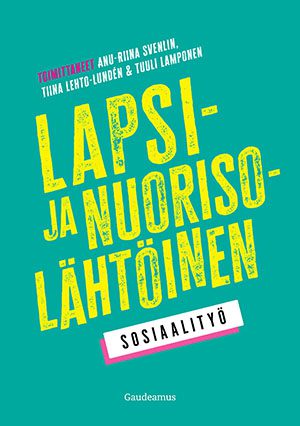 Lapsi- ja nuorisolähtöinen sosiaalityö