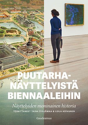 Puutarhanäyttelyistä biennaaleihin