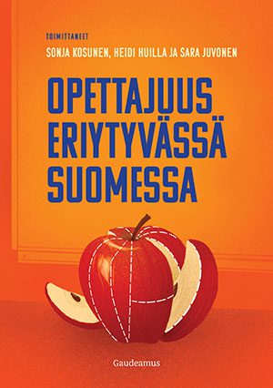 Opettajuus eriytyvässä Suomessa