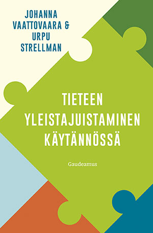 Tieteen yleistajuistaminen käytännössä